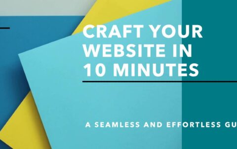 Craft Your Website in 10 Minutes