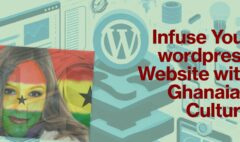 Infuse Your Website with Ghanaian Culture