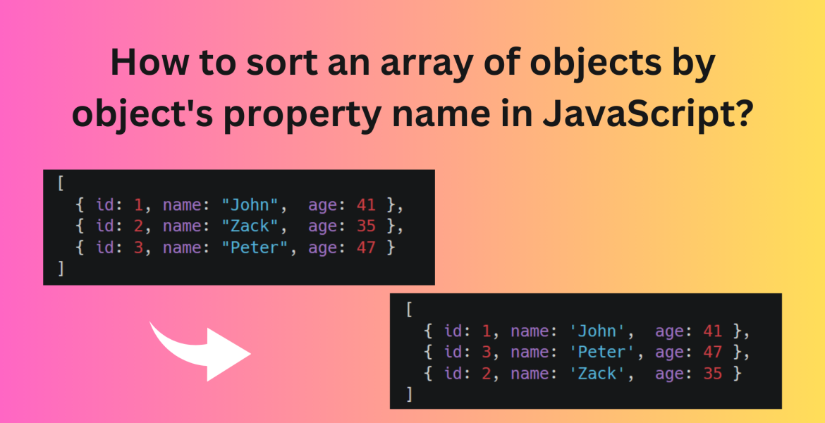 How-to-sort-an-array-of-objects-by-object-s-property-name-in-JavaScript.png